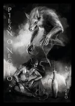 Pieśń o Nechjo - Anna Reszko