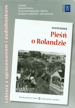 Pieśń o Rolandzie Audiobook i opracowanie - Joseph Bedier