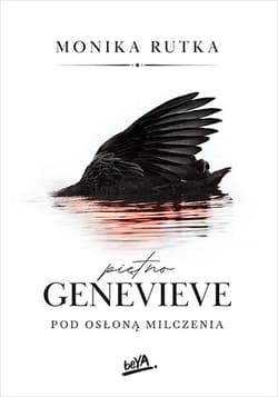 Piętno Genevieve. Pod osłoną milczenia - Monika Rutka