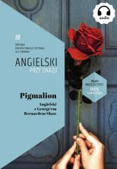 Pigmalion. Angielski z Georgeem Bernardem Shaw - Bernard Shaw