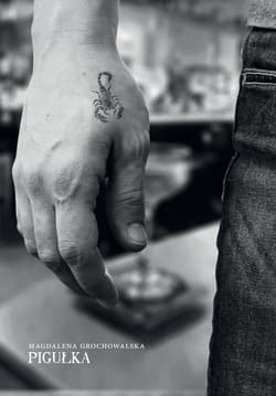 Pigułka - Magdalena Grochowalska