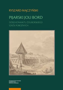 Pijarski Joli Bord Dzieje Konwiktu Żoliborskiego Szkół Pobożnych