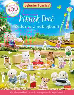 Piknik Frei. Zadania z naklejkami. Sylvanian Families - Opracowanie Zbiorowe