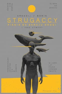 Piknik na skraju drogi i inne utwory wyd. 2022 - Arkadij I Borys Strugaccy