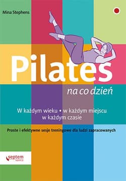 Pilates na co dzień - ebook - Mina Stephens