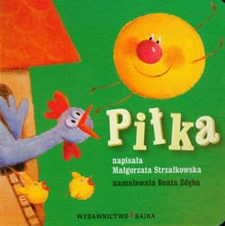 Piłka Bajeczki dla maluszka 1 - Małgorzata Strzałkowska
