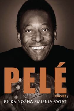 Piłka nożna zmienia świat - Pelé, Winter Brian