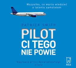 Pilot ci tego nie powie - audiobook