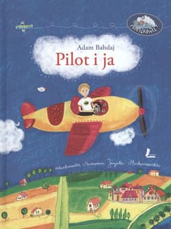 Pilot i ja - Adam Bahdaj