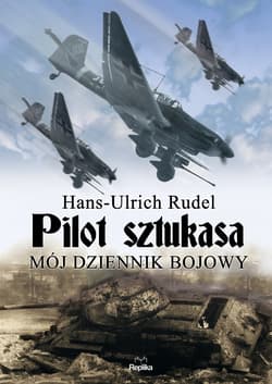 Pilot sztukasa Mój dziennik bojowy