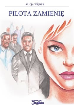 Pilota zamienię - Alicja Wejner