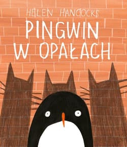 Pingwin w opałach - Helen Hancocks