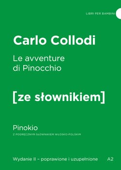 Pinokio. Le avventure di Pinocchio. Z podręcznym słownikiem włosko-polskim - Carlo Collodi
