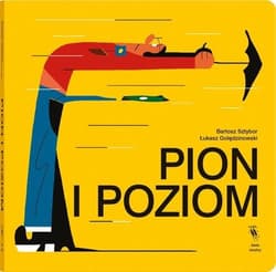 Pion i poziom - Bartosz Sztybor