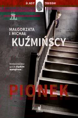 Pionek - Michał Kuźmiński, Małgorzata  Kuźmińska
