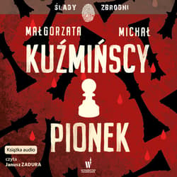 Pionek - audiobook - Michał Kuźmiński, Małgorzata  Kuźmińska