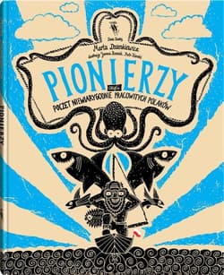 Pionierzy Poczet niewiarygodnie pracowitych Polaków - Marta Dzienkiewicz