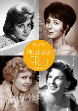 Piosenkarki PRL-u - ebook - Emilia Padoł