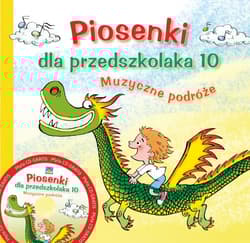 Piosenki dla przedszkolaka 10 + CD - Gąsieniec Stefan