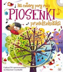 Piosenki na cztery pory roku + CD - Praca zbiorowa
