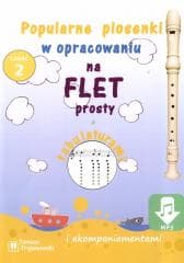Piosenki na flet prosty cz.2 - Tomasz Trojanowski