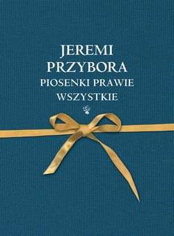 Piosenki prawie wszystkie - Jeremi Przybora