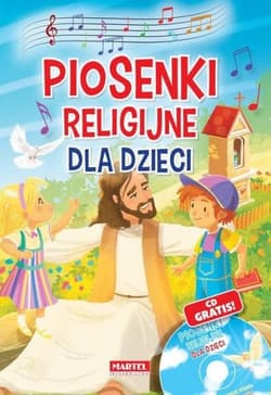 Piosenki religijne dla dzieci + CD - Opracowanie Zbiorowe