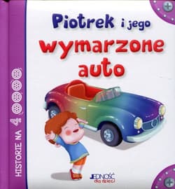Piotrek i jego wymarzone auto - Scalone Stefania