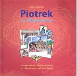 Piotrek w Watykanie - Edyta Gawryś