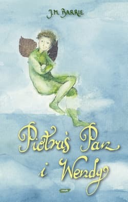 Piotruś Pan i Wendy - J.M. Barrie