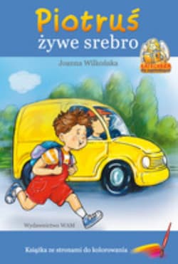 Piotruś żywe srebro - Joanna Wilkonska