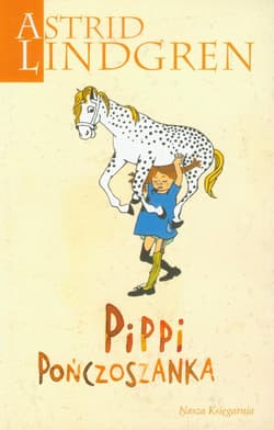 Pippi Pończoszanka - Astrid Lindgren