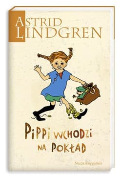 Pippi wchodzi na pokład - Astrid Lindgren