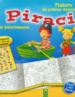 Piraci Plakaty do kolorowania - Opracowanie Zbiorowe