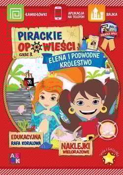 Pirackie opowieści 3 Elena i podwodne królestwo - Katarzyna Borucka