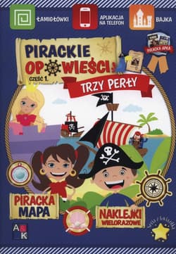 Pirackie opowieści Część 1 Trzy perły - Katarzyna Borucka