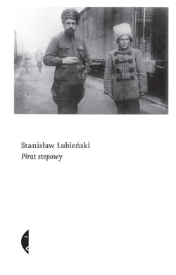 Pirat stepowy - ebook - Stanisław Łubieński