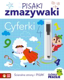 Pisaki zmazywaki. Cyferki - Opracowanie Zbiorowe