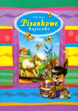 Pisankowe bajeczki - Rafał Wejner