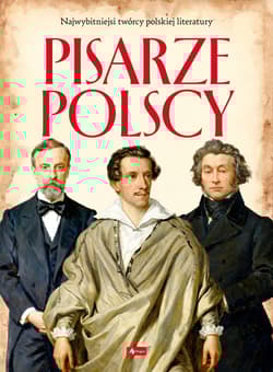 Pisarze Polscy - Opracowanie Zbiorowe