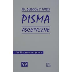 Pisma ascetyczne - Św. Diadoch z Fotyki