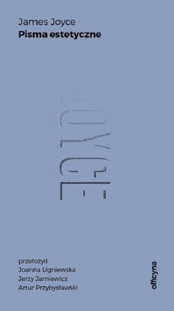 Pisma estetyczne - James Joyce