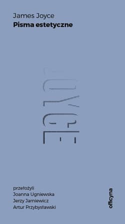 Pisma estetyczne - James Joyce