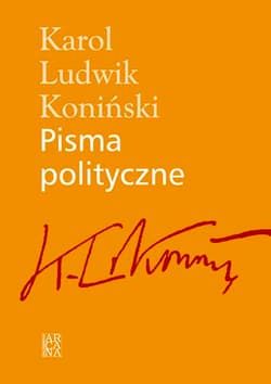 Pisma polityczne - Koniński Karol Ludwik