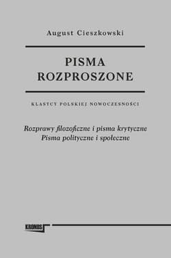 Pisma rozproszone Tom 1 i 2 - August Cieszkowski