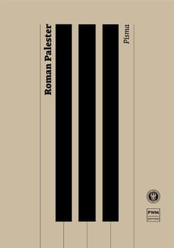 Pisma T.3 Dzieła i problemy - Roman Palester