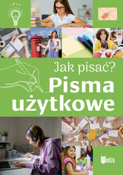 Pisma użytkowe. Jak pisać? - Agnieszka Nożyńska-Demianiuk