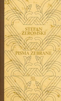 Pisma zebrane 5 Wisła Wiatr od morza Międzymorze - Stefan Żeromski