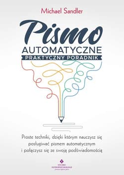 Pismo automatyczne praktyczny poradnik - Michael Sandler