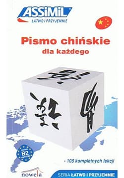 Pismo chińskie dla każdego ASSIMIL - Kantor Philippe